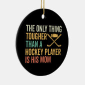 Moeder van de Hockey Player Keramisch Ornament (Rechts)