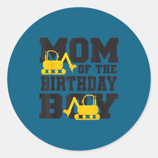 Moeder van de jarige jongen Funny graafmachine vra Ronde Sticker (Voorkant)