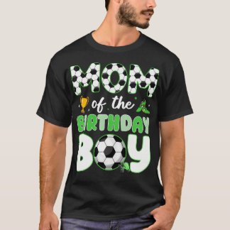 Moeder van de jarige jongen Funny Voetbal Verjaard T-shirt