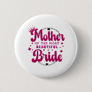 Moeder van de mooiste bruid1 ronde button 5,7 cm