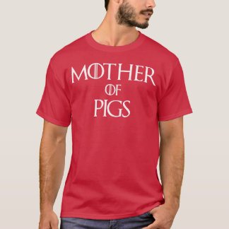 Moeder van de Varkens T-shirt
