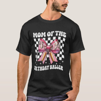 Moeder van de verjaardag Baller Honkbal Moeder Ver T-shirt
