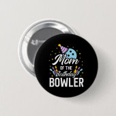 Moeder van de verjaardag bowler bowling party matc ronde button 5,7 cm (Voorkant /achterkant)