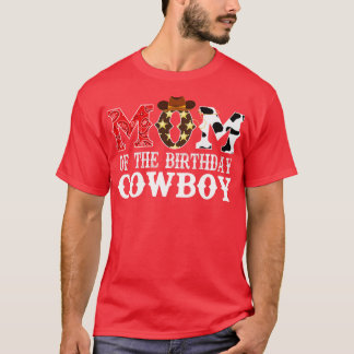 Moeder van de verjaardag Cowboy 1e Verjaardag Cowb T-shirt