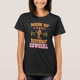 Moeder van de verjaardag cowgirl Western thema mei T-shirt