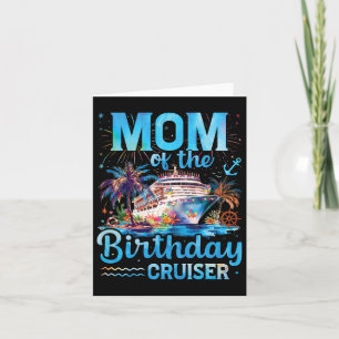 Moeder van de verjaardag Cruiser Funny Cruise Verj Kaart