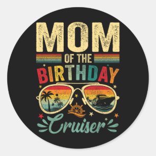 Moeder van de verjaardag Cruiser Sungles Cruise Ronde Sticker