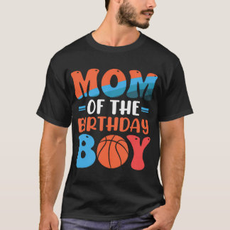 Moeder van de Verjaardag Jongen - Basketbal Verjaa T-shirt