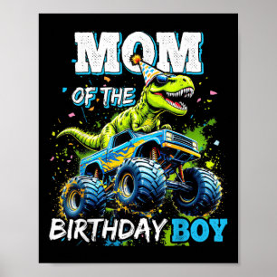 Moeder Van De Verjaardag Jongen Monstertruck Dinos Poster