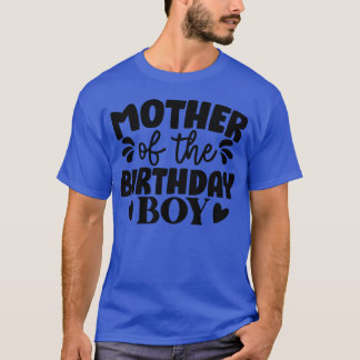 Moeder van de Verjaardag Jongen T-shirt