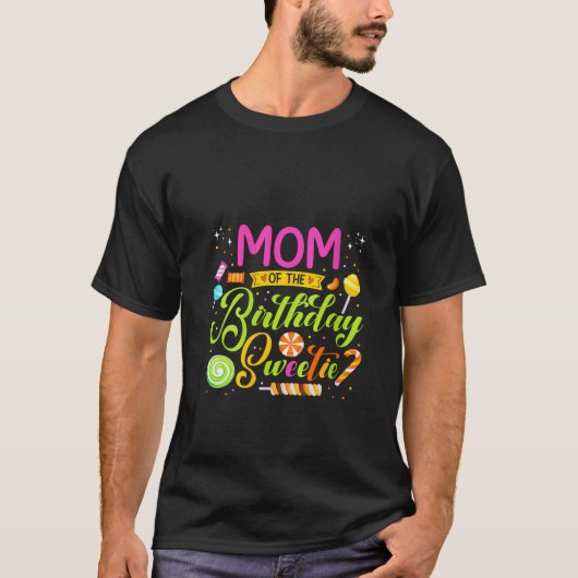 Moeder van de Verjaardag Sweetie Snoep Verjaardags T-shirt (Voorkant)