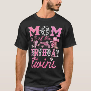Moeder Van De Verjaardag Tweeling Cowgirl Rodeo We T-shirt