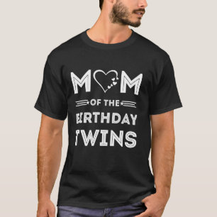 Moeder van de Verjaardag Twins Grappige Vrouw Quot T-shirt