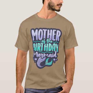 Moeder van de verjaardag zeemeermin moeder grappig t-shirt