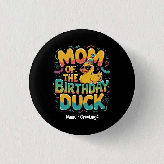 Moeder van de Verjaardags Eend Rubber Eend Verjaar Ronde Button 3,2 Cm (Voorkant)