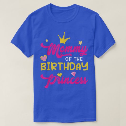 Moeder van de verjaardagsprinses Moeder Moeder Mam T-shirt (Design voorkant)