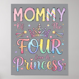 Moeder van de vier een prinses 4e verjaardag meisj poster