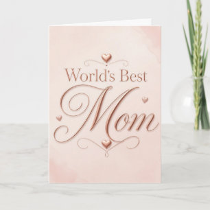 Moeder van de Wereld Elegante Rose Gouden Typograf Kaart