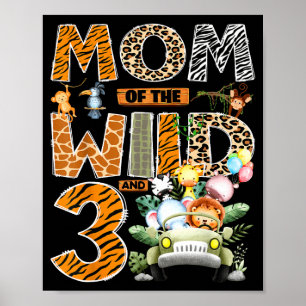 Moeder van de wilde drie 3de verjaardag jongen saf poster