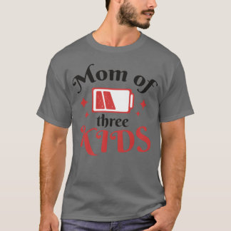 Moeder van drie citeert vrienden t-shirt
