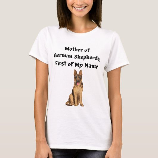 Moeder van Duitse herders, de eerste van mijn naam T-shirt (Voorkant)