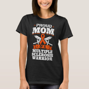 Moeder van een multiple sclerose krijger MS Ribbon T-shirt