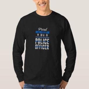 Moeder van een politieagent die Mothe verzorgt T-shirt