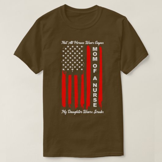 Moeder van een verpleegster 1 t-shirt (Design voorkant)