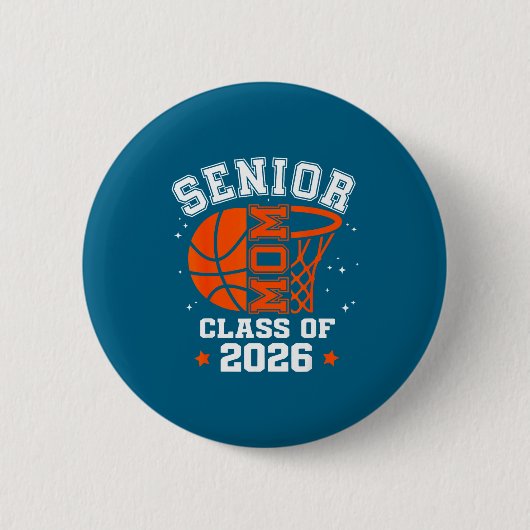 Moeder van eindexamenklas 2026 basketbal afstudere ronde button 5,7 cm (Voorkant)