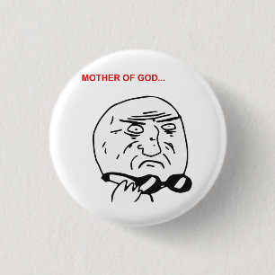Moeder van God Rage Face Comic Meme Ronde Button 3,2 Cm
