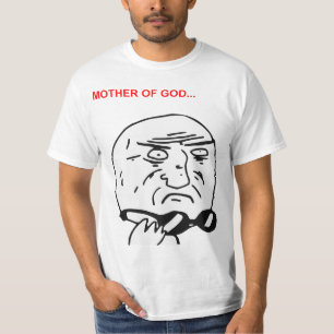Moeder van God Rage Face Comic Meme T-shirt