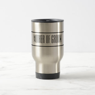 Moeder van Groom Travel Mug Reisbeker