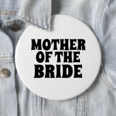 MOEDER VAN HET BRIDE GROTE BADGE MET ronde knoppen Button 6,0 Cm (In situ)