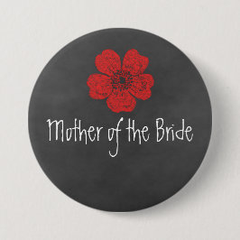Moeder van het Bride Wilde Rode Roses Chalkboard Ronde Button 7,6 Cm