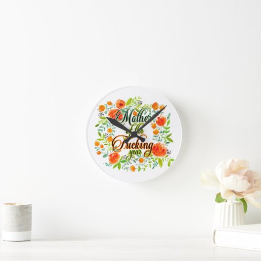 Moeder van het F*kookjaar Wilde bloemen Mam Ronde Klok (Huis)
