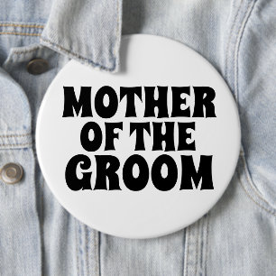 MOEDER VAN HET GROOM GROTE ronde-knoopBADGE Ronde Button 6,0 Cm