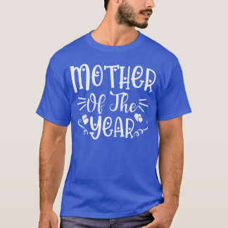 Moeder van het jaar grappig t-shirt