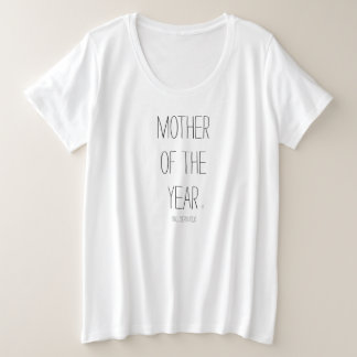 Moeder van het Jaar® (Nee, serieus) T-Shirt