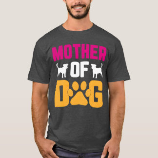 Moeder van hond vriend t-shirt