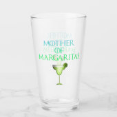 Moeder van Margaritas Funny Tequila Cocktail Glas (Voorkant)