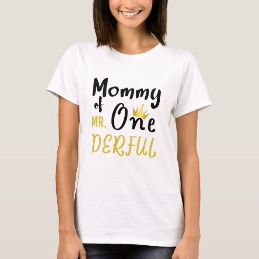 Moeder van Mr Onederful 1e One-Derful T-Shirt (Voorkant)
