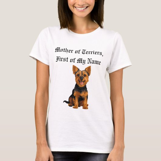Moeder van Terriers, de eerste van mijn naam T-shirt (Voorkant)
