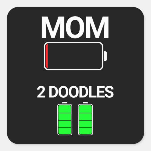 Moeder van Twee Doodles Lage Batterij Hond Gift Vierkante Sticker (Voorkant)
