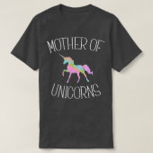 Moeder van Unicorns T T-shirt (Design voorkant)