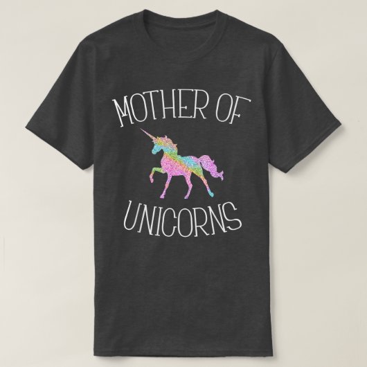 Moeder van Unicorns T T-shirt (Design voorkant)