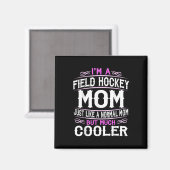 Moeder van veldhockeyvrouw magneet (Voorkant / Achterkant)