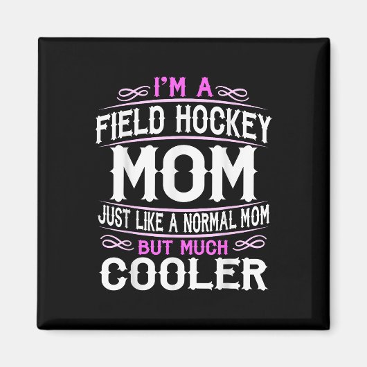 Moeder van veldhockeyvrouw magneet (Voorkant)