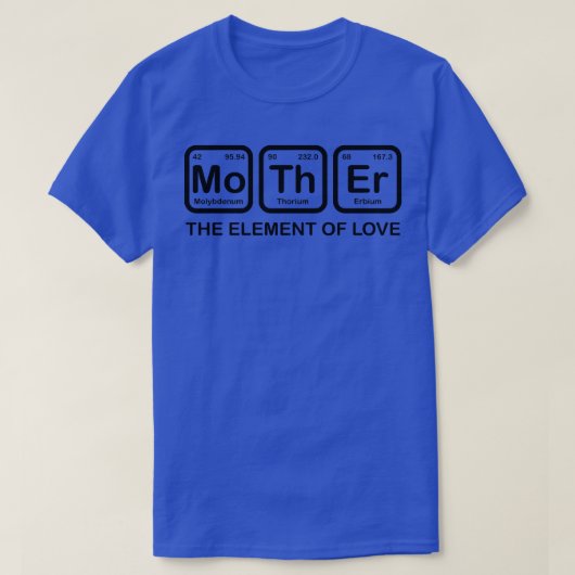 Moeder van vrouwen Het element van liefde voor moe T-shirt (Design voorkant)