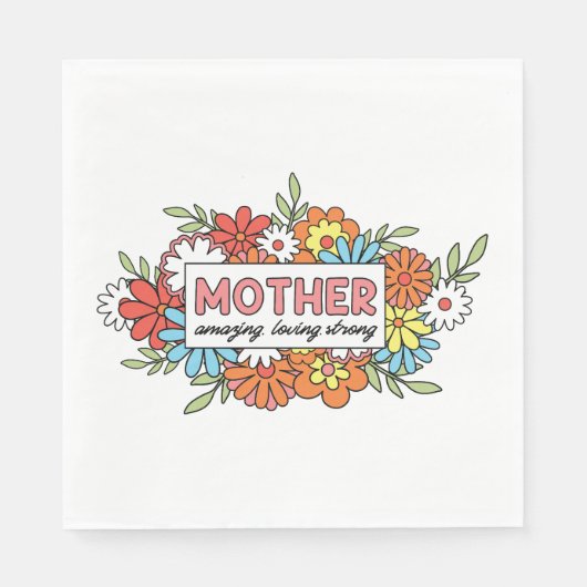 Moeder Verbazingwekkend, Liefdevol, Sterk Servet (Voorkant)