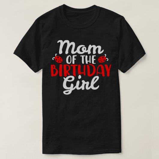 Moeder Verjaardag Ladybug T-shirt (Design voorkant)